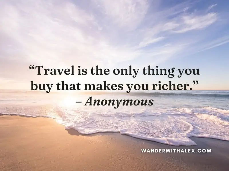 30 Travel Quotes That’ll Inspire You to Pack Up and Go Somewhere